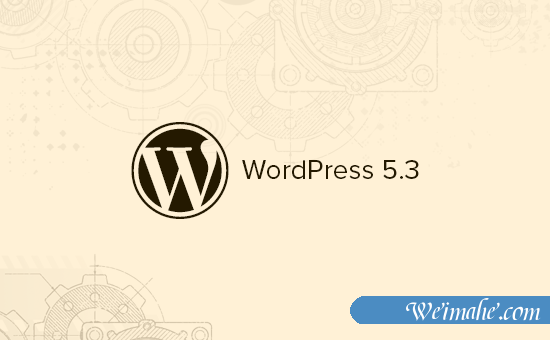 WordPress 5.3 中的新增功能说明