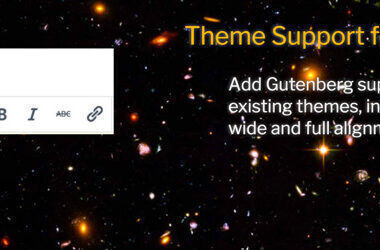 WordPress插件 - 插件分享：Theme Support for Gutenberg