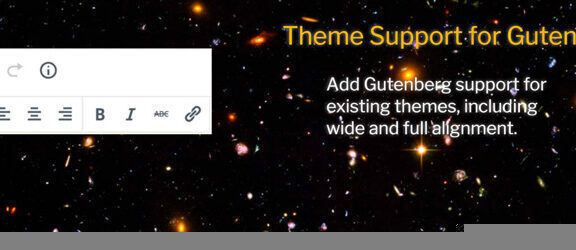 WordPress插件 - 插件分享:Theme Support for Gutenberg